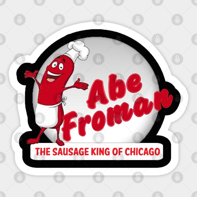 Abe Froman Sticker by NineBlack